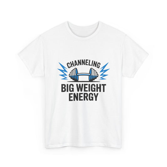 Powerlifting t-shirt with Big Weight Energy design for gym